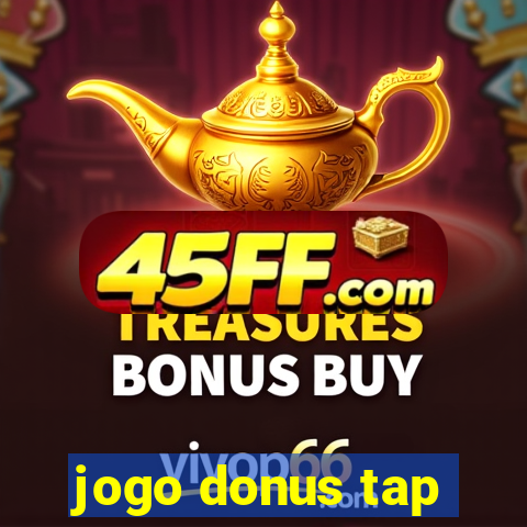 jogo donus tap